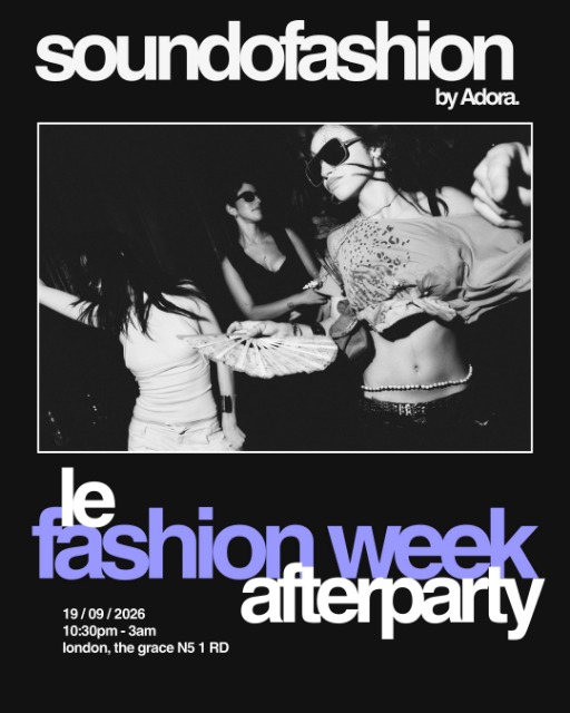 Sound of Fashion: Le Fashion Week Afterparty.