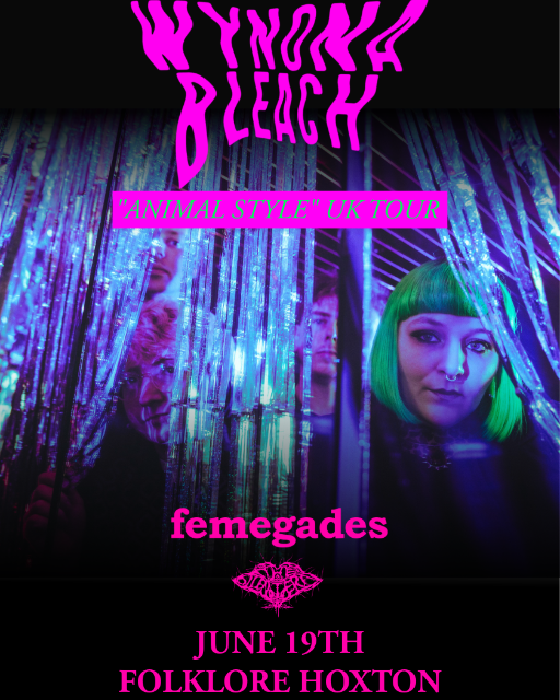 Wynona Bleach live in London!