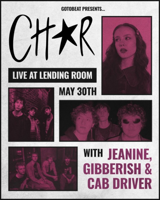 Char, jeanine, Gibberish & Cab Driver live at The Lending Rooms