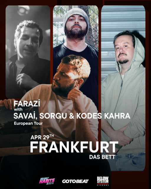 Farazi & Friends: Savai, Sorgu & Kodes Kahra | Frankfurt