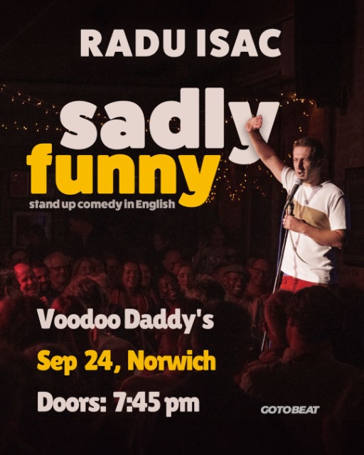 Radu Isac - "Sadly Funny" at Voodoo Daddy's in Norwich