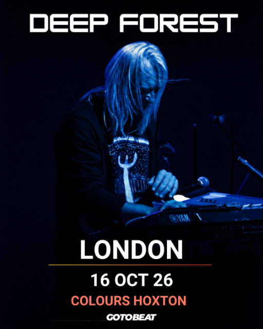 Deep Forest live in London!