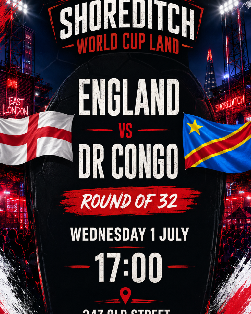 England vs DR Congo World Cup Round of 32 Screening | Shoreditch World Cup Land