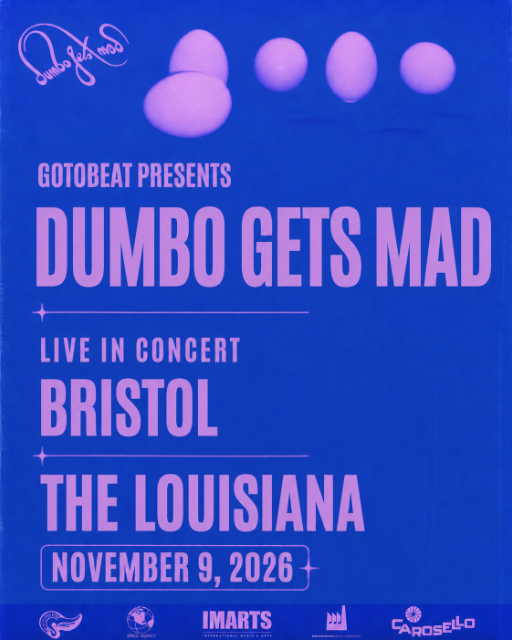 Dumbo Gets Mad live in Bristol!