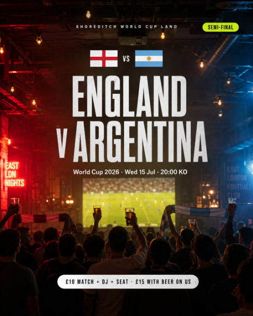 England vs Argentina Semi-finals Live Screening + DJ at Shoreditch World Cup Land