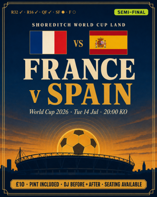 France vs Spain Semi-finals Live Screening + DJ at Shoreditch World Cup Land