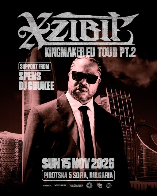 Xzibit live in Sofia at Pirotska 5, Kingmaker Tour 2026
