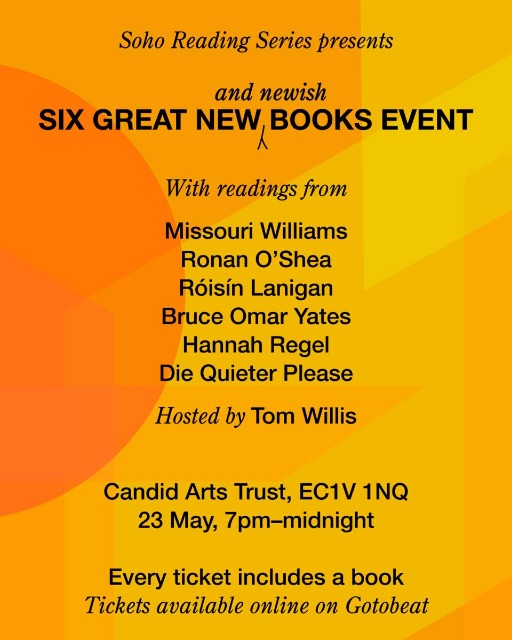 Soho Reading Series Presents SIX GREAT NEW and newish BOOKS EVENT 