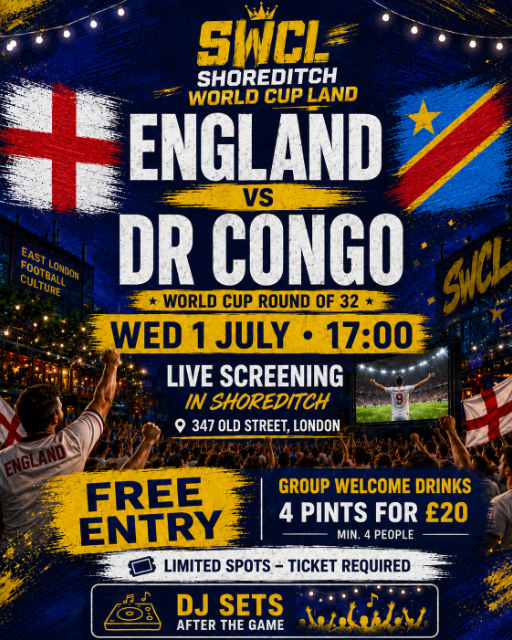 England vs DR Congo World Cup Round of 32 Screening | Shoreditch World Cup Land