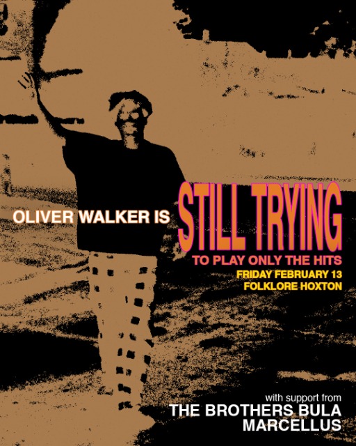 Oliver Walker is STILL TRYING live at Folklore