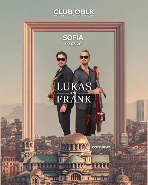 Lukas & Frank live in Sofia at Club OBLK