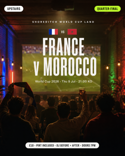 France vs Morocco Quarter-final Live Screening + DJ at Shoreditch World Cup Land