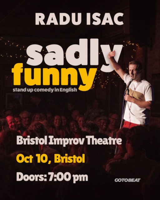 Radu Isac - "Sadly Funny" at Bristol Improv Theatre