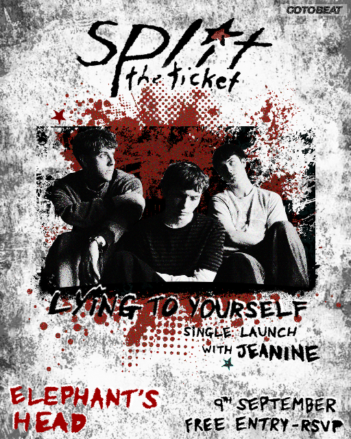 Split the Ticket's 'Lying to Yourself' Single Launch