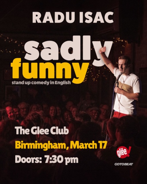 Radu Isac - Sadly Funny at The Glee (Studio Room) in Birmingham