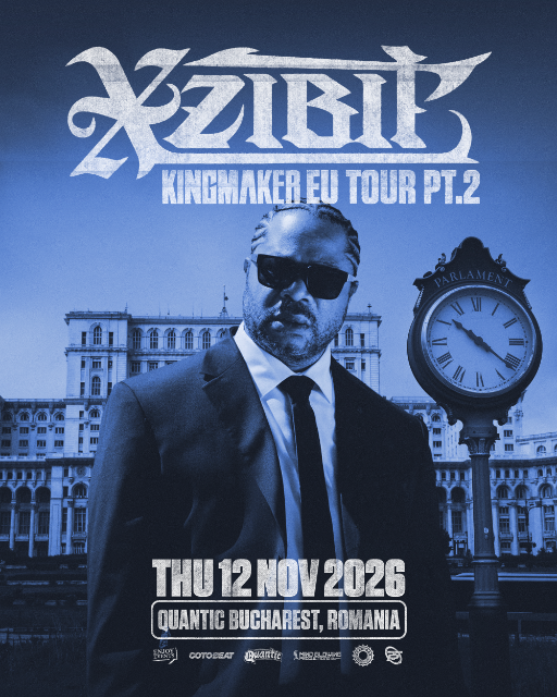 Xzibit live in Bucharest at Quantic, Kingmaker Tour 2026