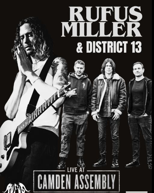 Rufus Miller and District 13 Live at Camden Assembly