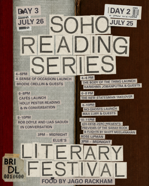 Soho Reading Series: London Literary Festival Days Two and Three