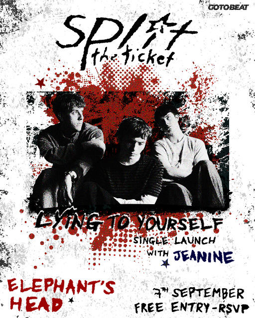 Split the Ticket's 'Lying to Yourself' Single Launch