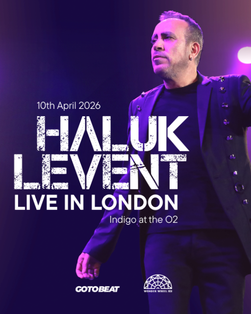 Haluk Levent Live in London!
