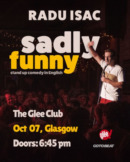 Radu Isac - "Sadly Funny" at The Glee Club in Glasgow