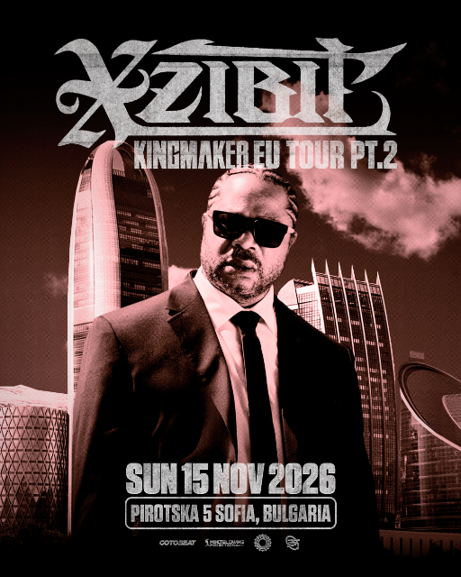 Xzibit live in Sofia at Pirotska 5, Kingmaker Tour 2026