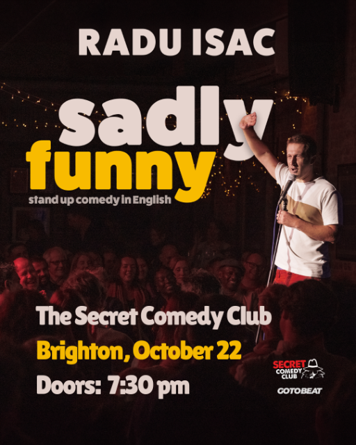 Radu Isac - "Sadly Funny" at The Secret Comedy Club in Brighton