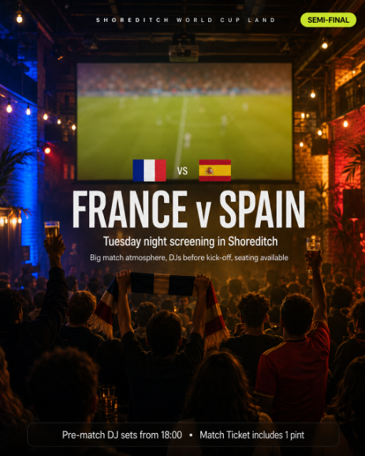France vs Spain Semi-finals Live Screening + DJ at Shoreditch World Cup Land
