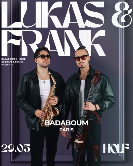 Lukas & Frank live in Paris at Badaboum