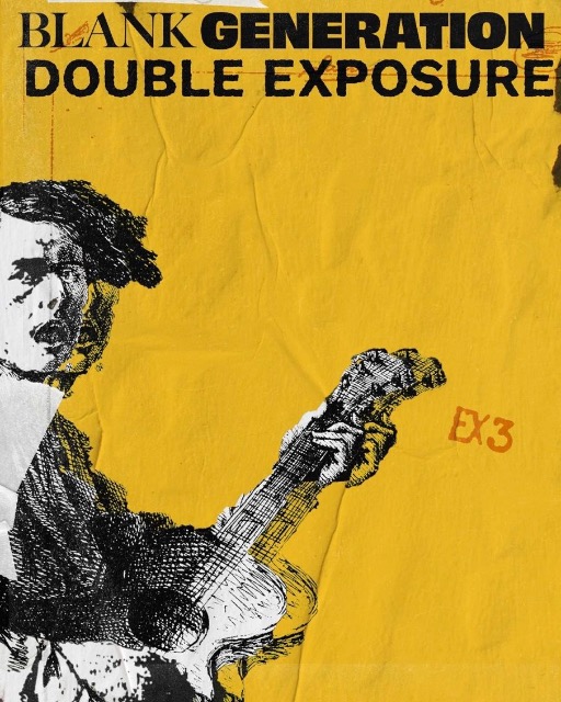 Blank Generation : Double Exposure 